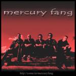 Mercury Fang : Mercury Fang